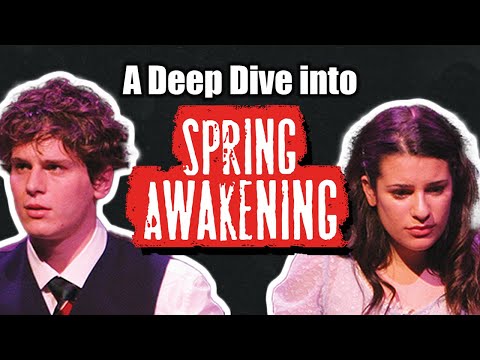 Spring Awakening: A Deep Dive