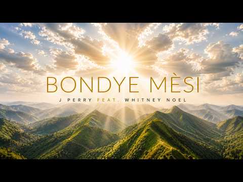 Bondye Mèsi feat. Whitney Noel
