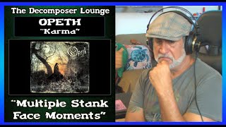 OPETH Karma ~ Composer Reaction and Dissection ~ The Decomposer Lounge
