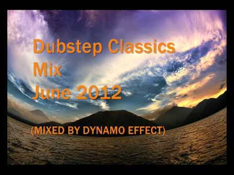 Dubstep Classics Mix June 2012