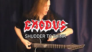 Shudder to Think (Exodus guitar cover)