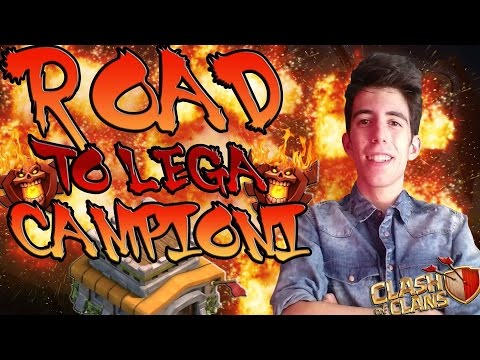 ROAD TO LEGA CAMPIONI#1 (TH8) - SI TORNA A SCALARE!