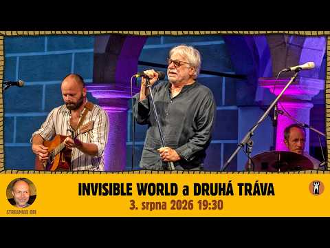 Invisible World a Robert Křesťan a Druhá tráva