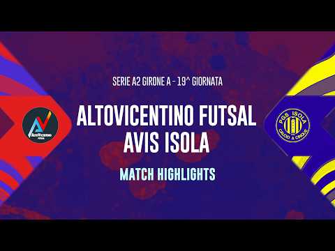 ALTOVICENTINO FUTSAL - AVIS ISOLA 4-1 | HIGHLIGHTS, MATCHDAY 19, SERIE A2 2025/26