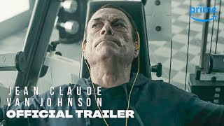 Jean-Claude Van Johnson - Official Trailer | Prime Video