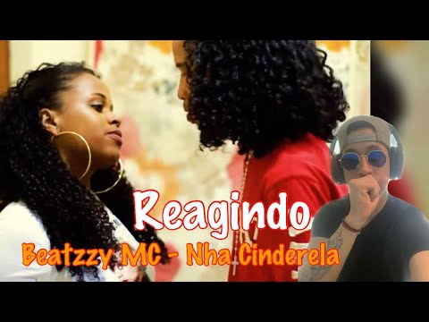 REAGINDO AO VIDEO CLIPE DE BEATZZY MC - NHA CINDERELA