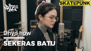 Download lagu Sekeras Batu – Dhyo Haw | Skatepunk Cover by Riz62 mp3