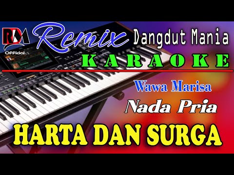 Harta Dan Surga - Karaoke (Nada Pria) Wawa Marisa || Dj Mix Dut Orgen Tunggal
