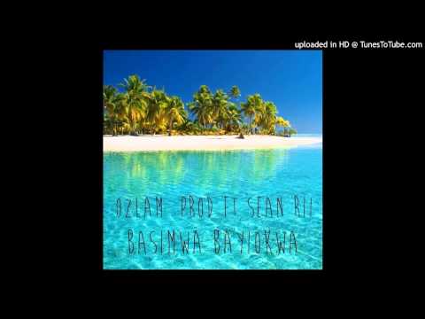 Basimwa Bayiokwa - Ozlam Prod. Ft Sean Rii (Dezine)