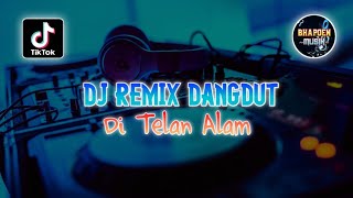 Download lagu DJ REMIX DANGDUT HILANG DI TELAN ALAM VERSI TERBARU mp3