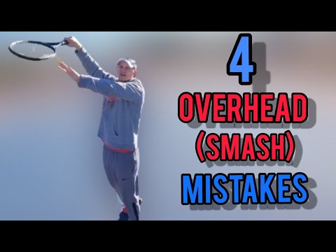 4 Overhead (smash) mistakes (and how to fix them)