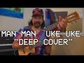 Lagunitas | How To Play Man Man's "Deep Cover" on Ukulele