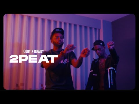 Cody x Rowdy  - 2Peat (Shot By @YZshotem)