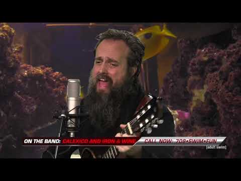 Calexico and Iron & Wine "He Lays in the Reins" | Fishcenter | adult swim