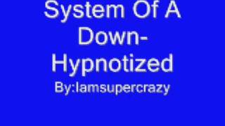 System Of  A Down-Hypnotized
