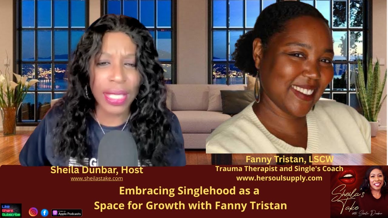 Embracing Singlehood as a Space for Growth with Fanny Tristan