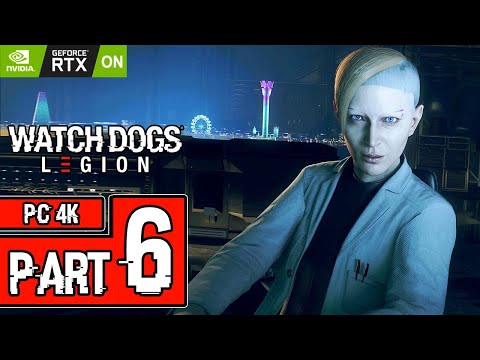 Watch Dogs: Legion Walkthrough PART 6 (PC RTX) Gameplay No Commentary @ ᵁᴴᴰ 60ᶠᵖˢ ✔
