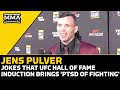 Jens Pulver Jokes That UFC Hall of Fame Induction Brings 'PTSD Of Fighting' | MMA Fighting