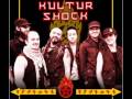 Kultur Shock - King for Today