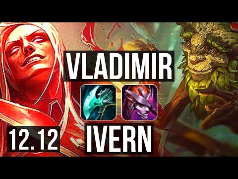 VLADIMIR vs IVERN (MID) | 8/1/5, 600+ games | KR Diamond | 12.12
