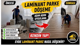 Laminant Parke Nasıl Döşenir? | Adım Adım Uygulama (Başlangıç Seviyesi Rehber)