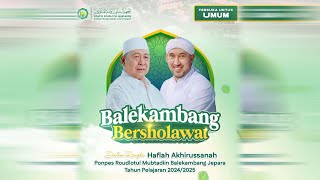 Download lagu LIVE ::: BALEKAMBANG BERSHOLAWAT BERSAMA HABIB ALI ZAINAL ABIDIN ASSEGAF & MAJELIS AZZAHIR mp3 Download lagu LIVE ::: BALEKAMBANG BERSHOLAWAT BERSAMA HABIB ALI ZAINAL ABIDIN ASSEGAF & MAJELIS AZZAHIR mp3