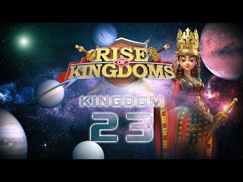 Kingdom 23 Wants You! | A Rise of Kingdoms Recruitment Video