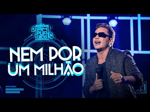 Video thumbnail for Nem Por Um Milhão