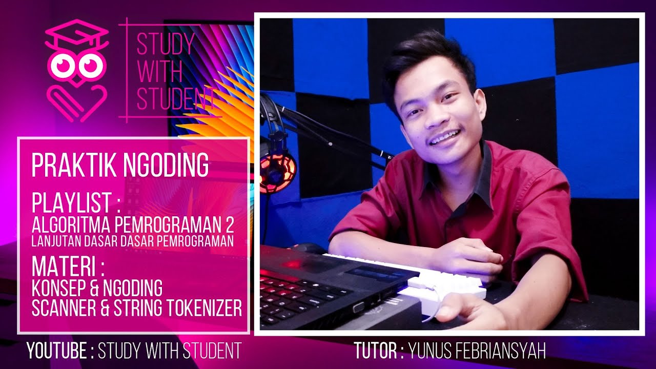 #17 Mengolah String dengan SCANNER & STRING TOKENIZER pada JAVA | ALGORITMA PEMROGRAMAN 2