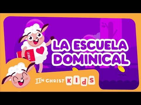 La Escuela Dominical ✨ Canciones infantiles 🎈🎨 Videos para niños 🎉 In Christ Kids