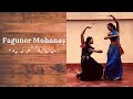 Faguner Mohonay - Bengali folk dance | Amrita Banerjee | faguner mohonay dance performance