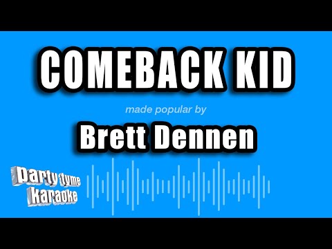 Comeback Kid (that's My Dog) - Brett Dennen