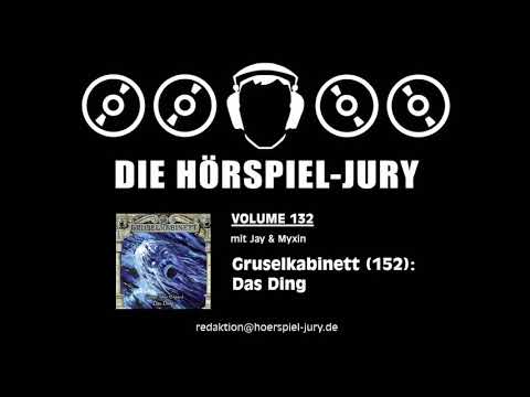 Hörspiel-Jury Vol. 132 - Gruselkabinett (152): Das Ding
