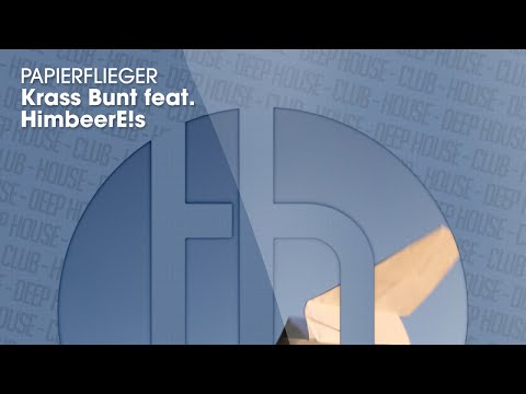 Krass Bunt feat. HimbeerE!s - Papierflieger (Official)