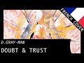 Doubt & Trust (D.Gray-Man OP3) - French ...