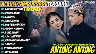 Download lagu ANTING ANGTING - PRAU LAYAR - FALDEN FEAT LALA ATILLA - CAMPURSARI SRAGENAN FULL ALBUM TERBARU 2026 mp3