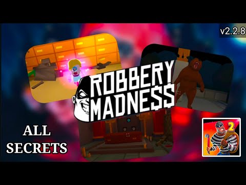 Robbery Madness 2: Stealth Game | All Secrets Location Guide (Version 2.2.8)