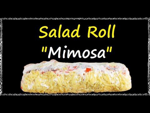Salad Roll "Mimosa" For New Year! / Book of recipes / Bon Appetit