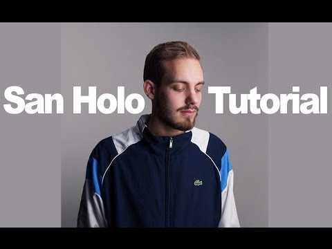 How to make a San Holo Style Drop