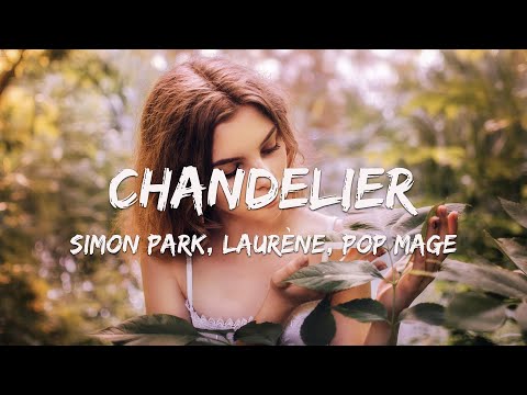 Chandelier - Simon Park, Laurène, Pop Mage (Magic Cover Release)