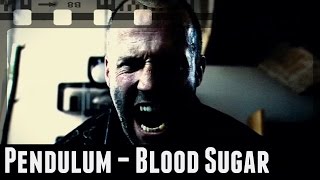 Pendulum – Blood Sugar | Crank