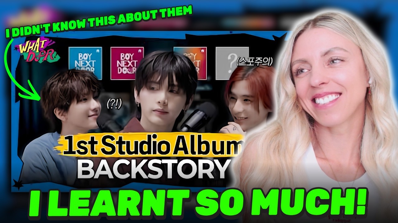 BOYNEXTDOOR: 1st Studio Album Backstory - WHAT? DOOR! EP.54 REACTION!