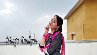 Wanga Kaaliyan - Asees Kaur | dance cover | feel the beat by sandhi tomar Wanga Kaaliyan - Asees Kaur | dance cover | feel the beat by sandhi tomar