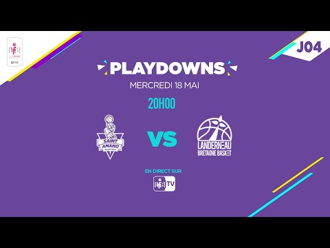 LIVE LFB | Saint-Amand - Landerneau | Playdowns J4