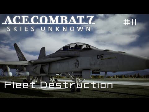 Fleet Destruction - Ace Combat 7 First Playthrough #11 (Hard)