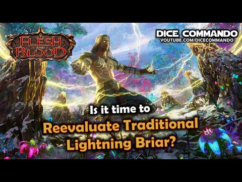 Flesh and Blood TCG | Go Again! Ep160 -  Reevaluating Traditional Lightning Briar