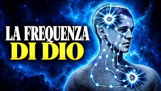Dio è solo una frequenza che hai dimenticato come raggiungere