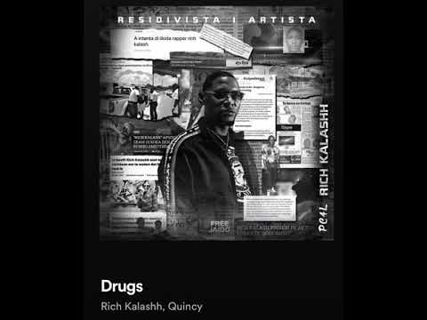 Drugs- Rich Kalashh Ft. Quincy | Official Audio
