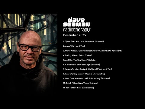 Dave Seaman's Radio Therapy - December 2025
