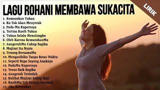 Download lagu LAGU ROHANI TERBARU 2025 BIKIN HATI TENANG - LAGU ROHANI KRISTEN TERPOPULER 2025 MEMBANGKITKAN IMAN mp3